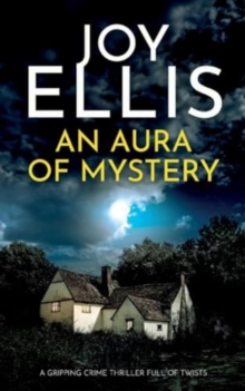 An Aura of Mystery : a gripping crime thriller with a huge twist