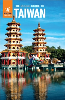 The Rough Guide to Taiwan: Travel Guide eBook