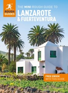 The Mini Rough Guide To Lanzarote And Fuerteventura: Travel Guide With eBook