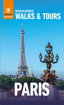Apa Publications Rough Guides Walks And Tours Paris, Top 20 Itineraries For Your Trip, Travel Guide EBook