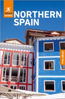 Rough Guides Northern Spain: Travel Guide with eBook : 2026-2027 | Insider Tips | Must-See Sights | Maps & Itineraries | Covers: Bilbao, San Sebastian, Picos de Europa and more