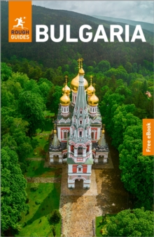 Rough Guides Bulgaria: Travel Guide with eBook : 2026-2027 | Insider Tips | Must-See Sights | Maps & Itineraries | Covers: Sofia, Plovdiv, the Black Sea Coast and more