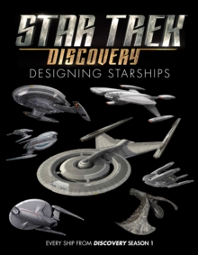 Star Trek: Designing Starships Volume 4: Discovery