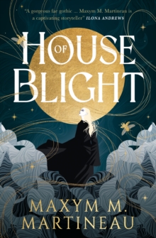 The Threadmender Chronicles - House of Blight
