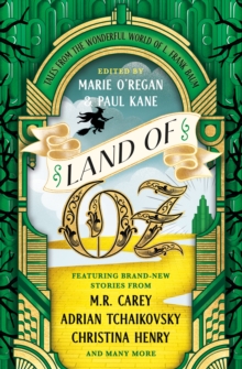 Land of Oz : Tales from the Wonderful World of L. Frank Baum