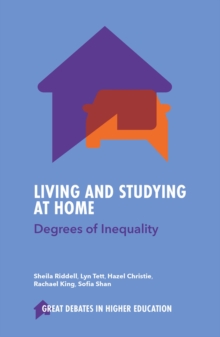 Living and Studying at Home : Degrees of Inequality