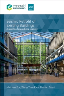 Seismic Retrofit of Existing Buildings : A guideline for practising engineers