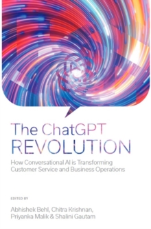 The ChatGPT Revolution : How Conversational AI is Transforming Customer Service and Business Operations