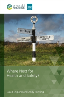 Where Next for Health and Safety?