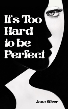 It's Too Hard to be Perfect