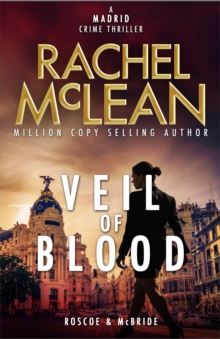 Veil of Blood : A Madrid Crime Thriller