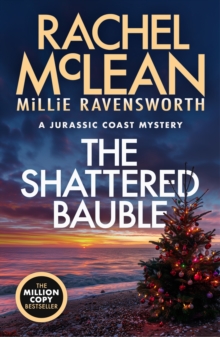 The Shattered Bauble : A Jurassic Coast Mystery
