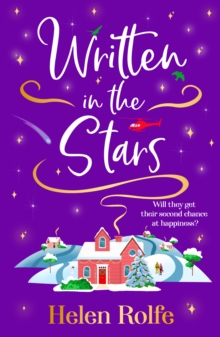 Written in the Stars : The BRAND NEW heartwarming, romantic read from Helen Rolfe for 2024