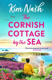 Boldwood Books Cornish Cottage By The Sea , A Heartwarming Story Of Love, Friendship, And Fresh Starts From Kim Nash