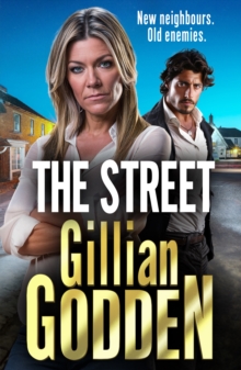 The Street : the start of a BRAND NEW gripping gangland series from Gillian Godden for 2024