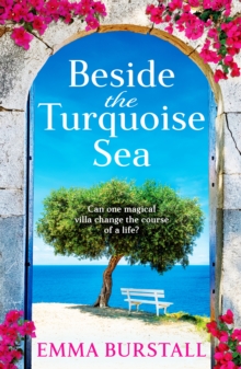 Boldwood Books Beside The Turquoise Sea , Enjoy A Gorgeous Getaway To Crete With Emma Burstall's Newest Read