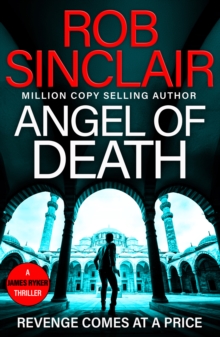 Angel of Death : The action-packed, unputdownable thriller from bestseller Rob Sinclair for 2024