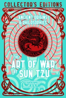 The Art of War : Ancient Origins & Philosophies