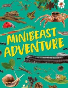 Minibeast Adventure : Unplug and get ready for some amazing outdoor adventures