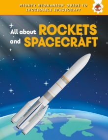 All About Rockets and Spaceships
