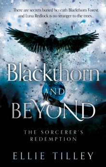 Blackthorn and Beyond : The Sorcerer's Redemption