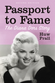 Passport to Fame : The Diana Dors Story