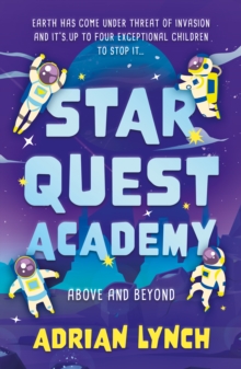 Star Quest Academy : Above And Beyond