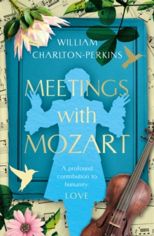 Meetings With Mozart