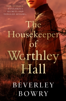 The Housekeeper of Worthley Hall