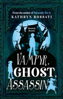 Vampyr, Ghost, Assassin