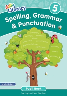 Spelling, Grammar & Punctuation Pupil Book 5 : In Print Letters (British English edition)