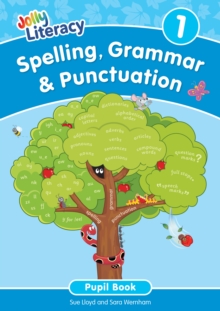 Spelling, Grammar & Punctuation Pupil Book 1 : In Precursive Letters (British English edition)