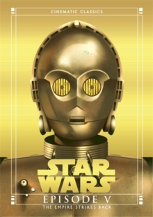 The Empire Strikes Back (Star Wars Cinematic Classics)