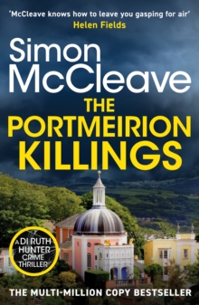 The Portmeirion Killings : A twisty and gripping crime thriller by the bestselling author