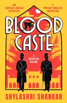Blood Caste : The stunning historical crime debut of the year set in Victorian India