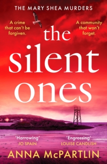 The Silent Ones : An unmissable Irish crime thriller from an international bestseller