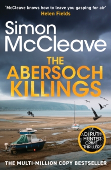 The Abersoch Killings : The multi-million selling Snowdonia Murder Mystery Series (A DI Ruth Hunter Crime Thriller Book 21)