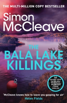 The Bala Lake Killings : A Snowdonia Murder Mystery