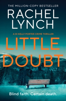 Little Doubt : DI Kelly Porter Book Seven