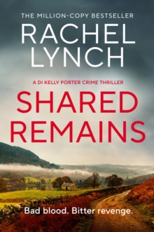 Shared Remains : An unputdownable must-read crime thriller