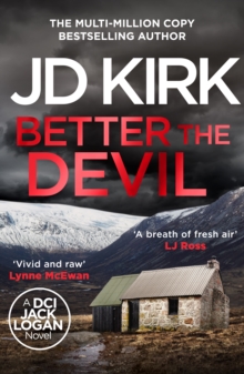Better The Devil : A gripping Scottish crime thriller