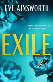 Exile : An emotional and shocking second chance romance
