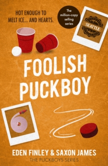 Foolish Puckboy : A steamy baby gay, firefighter hockey player romance