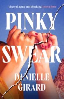 Pinky Swear : A pulse-thudding thriller that you won't be able to put down