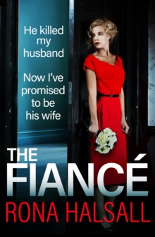 Boldwood Books Fiance , The Utterly Gripping Psychological Thriller From Rona Halsall