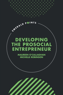 Developing The Prosocial Entrepreneur