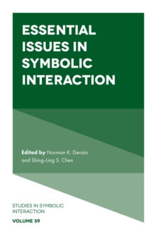 Essential Issues in Symbolic Interaction