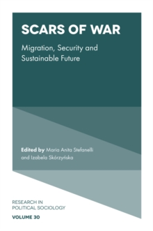 Scars Of War : Migration, Security And Sustainable Future