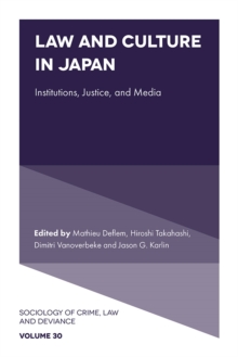 Law and Culture in Japan : Institutions, Justice, and Media