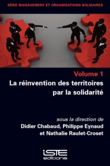 La reinvention des territoires par la solidarite